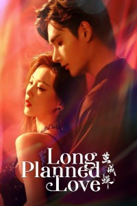 Phá Kén Hoá Bướm Long Planned Love