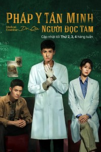 Pháp Y Tần Minh: Người Đọc Tâm Medical Examiner Dr Qin: The Mind Reader