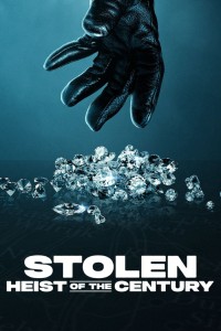 Phi Vụ Kim Cương Thế Kỷ Stolen: Heist of the Century