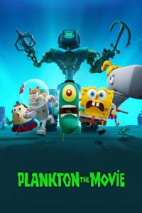 Plankton: Phim điện ảnh Plankton: The Movie