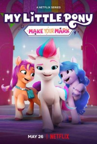 Pony bé nhỏ: Tạo dấu ấn riêng (Phần 5) My Little Pony: Make Your Mark (Season 5)