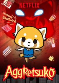 Retsuko hung hăng (Phần 1) Aggretsuko (Season 1)
