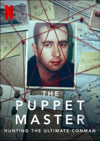 Săn lùng những bậc thầy giả mạo The Puppet Master: Hunting the Ultimate Conman
