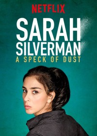 Sarah Silverman: Một Đốm Bụi Sarah Silverman: A Speck Of Dust