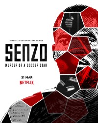 Senzo: Vụ sát hại ngôi sao bóng đá Senzo: Murder of a Soccer Star
