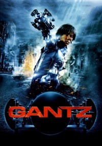 Sinh Tử Luân Hồi (Live-Action) Gantz