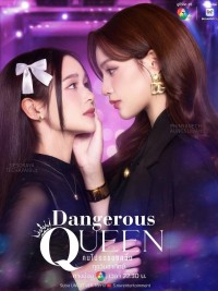 Sủng Ái Dangerous Queen