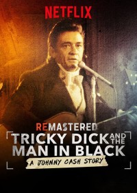 Tái hiện: Nixon và người đàn ông áo đen ReMastered: Tricky Dick & The Man in Black