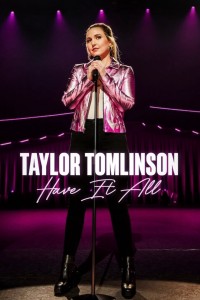 Taylor Tomlinson: Có tất cả Taylor Tomlinson: Have It All