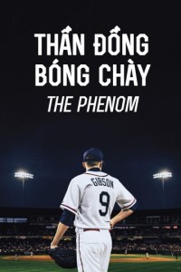 Thần Đồng Bóng Chày The Phenom