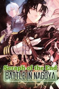 Thần Vương Của Ngày Tàn 2 Seraph of the End: Battle in Nagoya