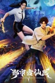 Thần Y Cổ Đại Nơi Đô Thị Immortal Doctor In Modern City