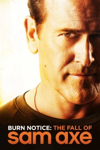 Thất Bại Của Sam Axe Burn Notice: The Fall of Sam Axe