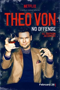 Theo Von- Không Có Ý Xúc Phạm Theo Von: No Offense