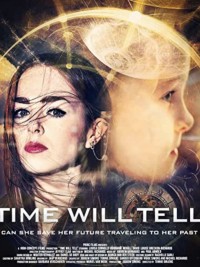 Thời Gian Sẽ Trả Lời Time Will Tell