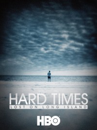 Thời Khốn Khó: Thất Nghiệp Ở Long Island Hard Times: Lost on Long Island