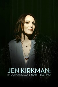 Tôi Sẽ Chết Trong Cô Đơn (Nhưng Chẳng Sao Cả) Jen Kirkman: I'm Gonna Die Alone (And I Feel Fine)