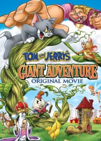 Tom and Jerry's Giant Adventure Tom and Jerry's Giant Adventure