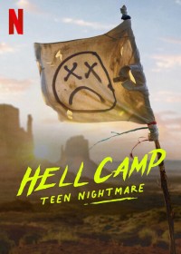 Trại địa ngục: Ác mộng tuổi teen Hell Camp: Teen Nightmare