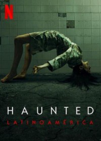 Trải nghiệm ma quái (Phần 3) Haunted (Season 3)