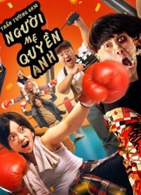 Trần Tường 6h30: Người Mẹ Quyền Anh Invincible