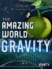 Trọng Lực Và Cuộc Sống Gravity and Me: The Force That Shapes Our Lives