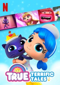 True: Những câu chuyện nhiệm màu True: Terrific Tales