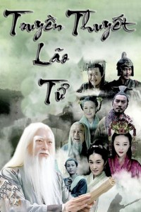 Truyền Thuyết Lão Tử The Legend Of Laozi