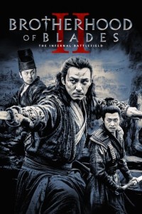 Tú Xuân Đao 2: Chiến Trường Tu La Brotherhood Of Blades II: The Infernal Battlefield