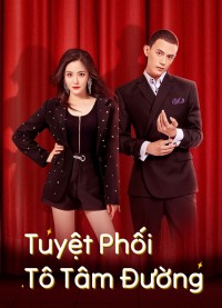 Tuyệt Phối Tô Tâm Đường Taste of Love