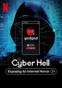 Vạch trần địa ngục số: Phòng chat thứ n Cyber Hell: Exposing an Internet Horror