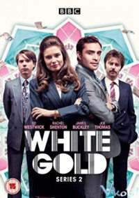 Vàng trắng (Phần 2) White Gold (Season 2)