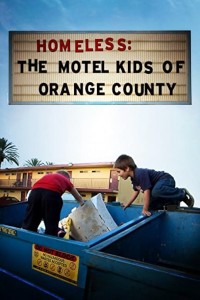 Vô Gia Cư: Những Đứa Trẻ Ở Trọ Tại Quận Cam Homeless: The Motel Kids of Orange County