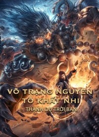 Võ Trạng Nguyên Tô Khất Nhi - Thánh Dụ Trời Ban King of The New Beggars