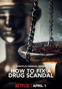 Vụ bê bối liều cao How to Fix a Drug Scandal