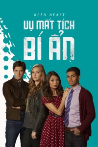 Vụ Mất Tích Bí Ẩn Open Heart