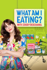 Zoey Deschanel: Tôi Đang Ăn Những Gì? What Am I Eating? With Zooey Deschanel